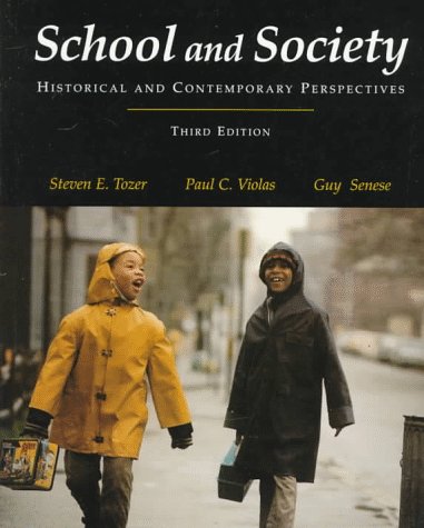 School and Society: Historical and Contemporary Perspectives
