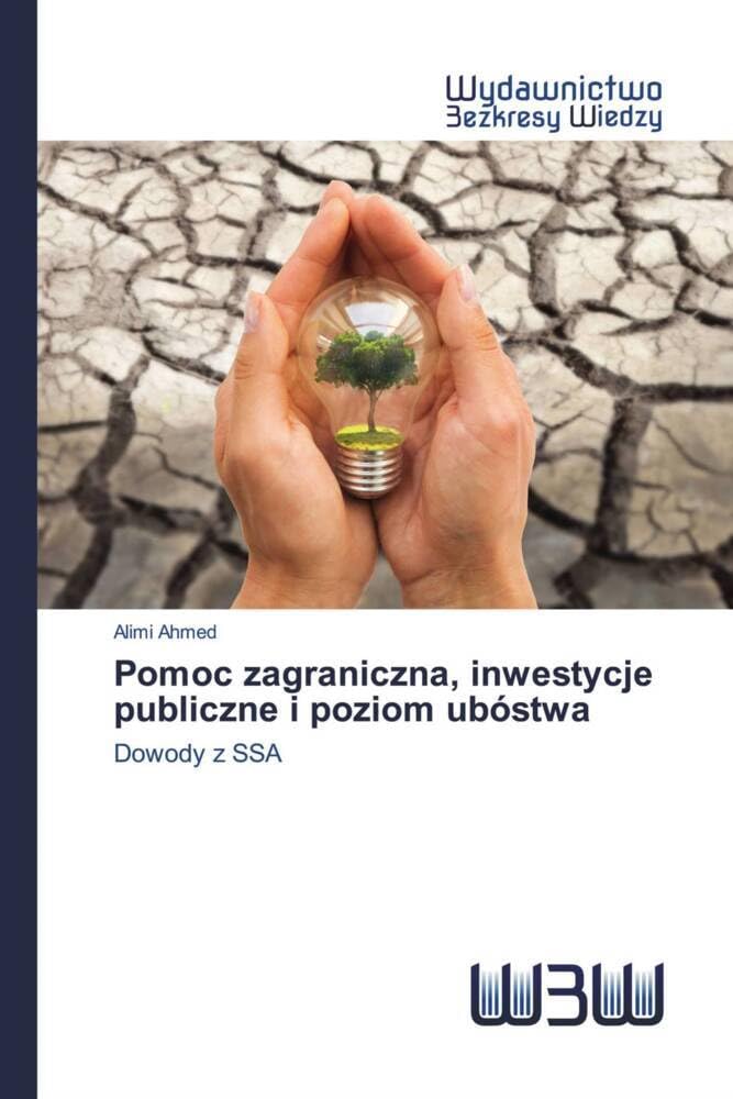 Pomoc zagraniczna, inwestycje publiczne i poziom ubóstwa: Dowody z SSA