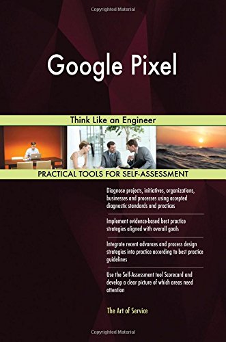 Preisvergleich Produktbild Google Pixel: Think Like an Engineer