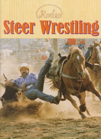 Steer Wrestling and Roping 157572507X Book Cover