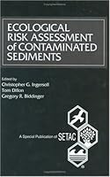 Ecological Risk Assessment of Contaminated Sediments (Setac Special Publications Series) 1880611090 Book Cover