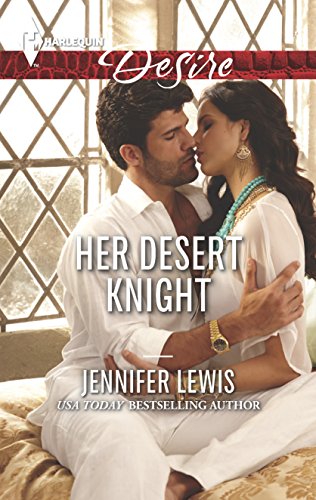 Her Desert Knight (Harlequin Desire)