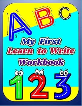 Paperback My First Learn to Write Workbook: Letters and Numbers Learning to Trace & Handwriting Practice Book For Kids, Workbook for preschool kindergarten, Pen Book