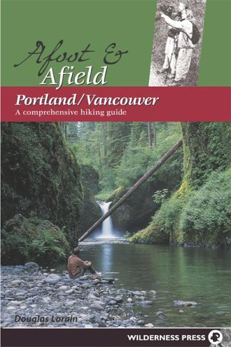 Wilderness Press Afoot & Afield Portland/Vancouver