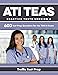 ATI TEAS Practice Tests Version 6: 600 Test Prep Questions for the TEAS 6 Exam