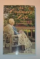 An Ordinary Life ... Touched by an Extraordinary God 1880726122 Book Cover