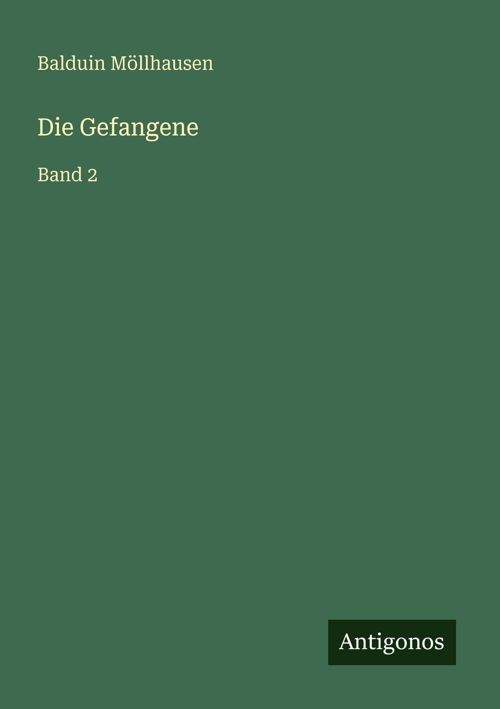 Die Gefangene: Band 2