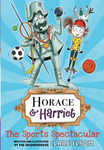 Horace And Harriet: The Sports Spectacular