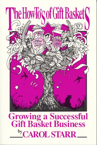 The How To's of Gift Baskets 0963439200 Book Cover