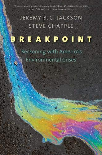 Breakpoint: Reckoning with America's Environmental Crises