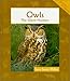Owls: The Silent Hunters (Animals in Order)