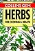 Herbs for Cooking & Health (Collins Gem)