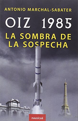OIZ 1985: La sombra de la sospecha (CRIMEN)