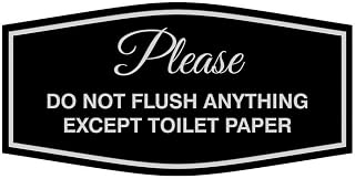 Fancy Please Do Not Flush Anything Except Toilet Paper Sign | Easy Installation | Restroom Signs (Black/Silver) - Small (1 Pack)