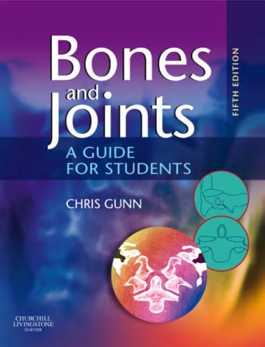 Bones and Joints: A Guide for Students Paperback – 15 May 2007