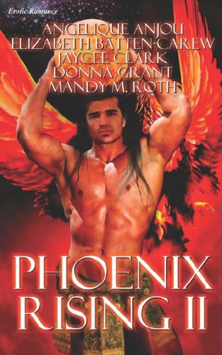 Phoenix Rising II Phoenix Rising II