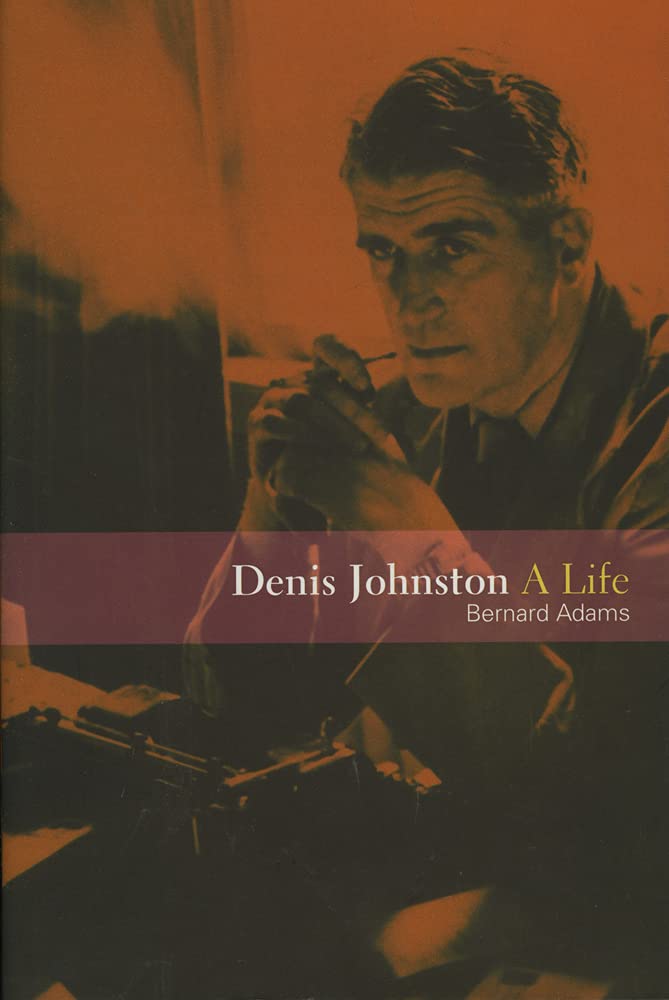 Buy Denis Johnston: A Life — BookShops.in