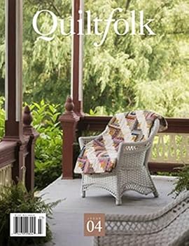 Quiltfolk Magazine Issue 04: Tennessee