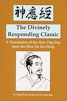 The Divinely Responding Classic: A Translation of the Shen Ying Jing from the Zhen Jin Da Cheng (Great Masters Series) 0936185554 Book Cover