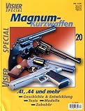  Visier Special. Band 20. Magnum-Kurzwaffen