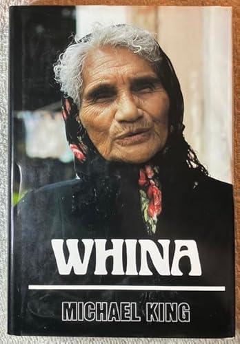Whina: A biography of Whina Cooper 0340338733 Book Cover