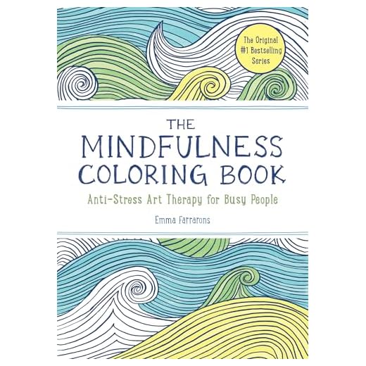 The Mindfulness Coloring Book: Anti-stress Art Therapy for Busy People