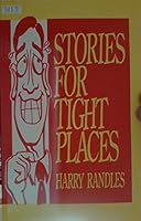 Stories for Tight Places 0962321907 Book Cover