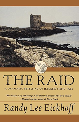 Raid: A Dramatic Retelling of Ireland's Epic Tale (Ulster Cycle)