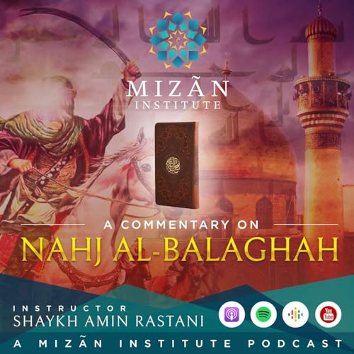 A Commentary on Nahj Al-Balaghah - Mizan Institute cover art