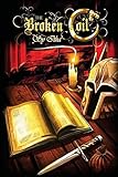 The Broken Coil (The Glass Pantheon) (Volume 1)