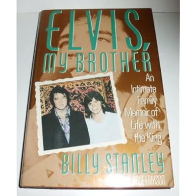 Elvis, My Brother/an Intimate Family Memoir of Life With the King