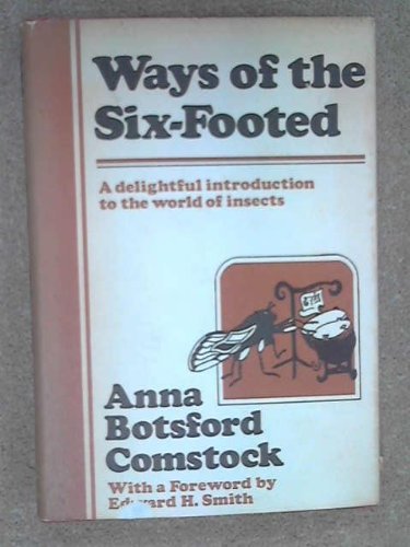 Ways of the six-footed 0801410819 Book Cover