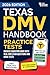 Texas DMV Handbook: Practice Drivers Test Guide and Drivers Education Book with Real DMV Exam Questions and Mock Tests
