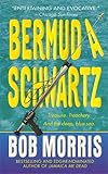 Bermuda Schwartz (Zack Chasteen Series) - Bob Morris 