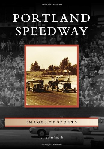 Portland Speedway (Images of Sports)