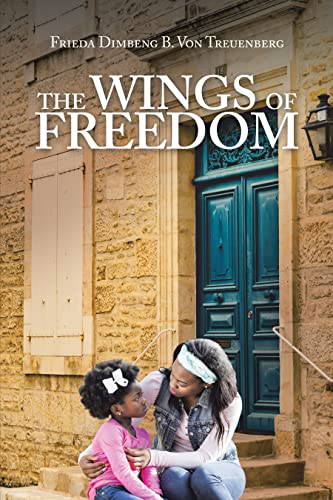 The Wings of Freedom (English Edition)