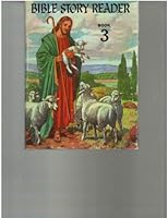 Standard Bible Story Readers : Book Three B00BL8HK1W Book Cover