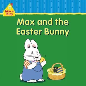 Paperback Max and Ruby: Max and the Easter Bunny Book