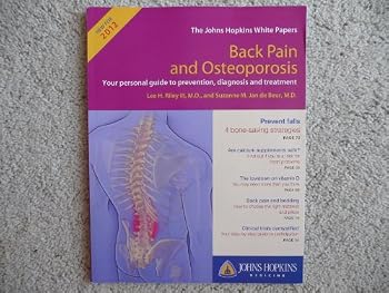 Paperback The Johns Hopkins White Papers - 2012 (Back Pain and Osteoporosis) Book