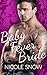 Baby Fever Bride: A Billionaire Romance (Baby Fever Love Book 1)