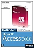 access 2010 windows 10 Lokalisierung:Deutsch Microsoft Access 2010 - Das Handbuch