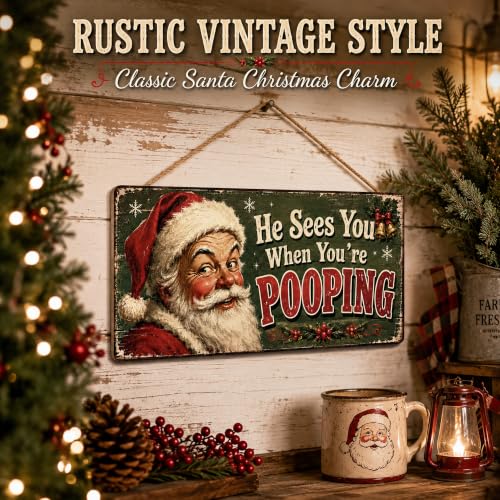 Image of Christmas Decorations - He Sees You When You're Pooping Funny Santa Sign