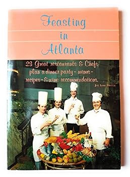 Hardcover Feasting in Atlanta [Hardcover] by Murray, Joy Love Book