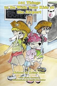 Paperback 101 Things To Do With Your Kids At The Airport Book