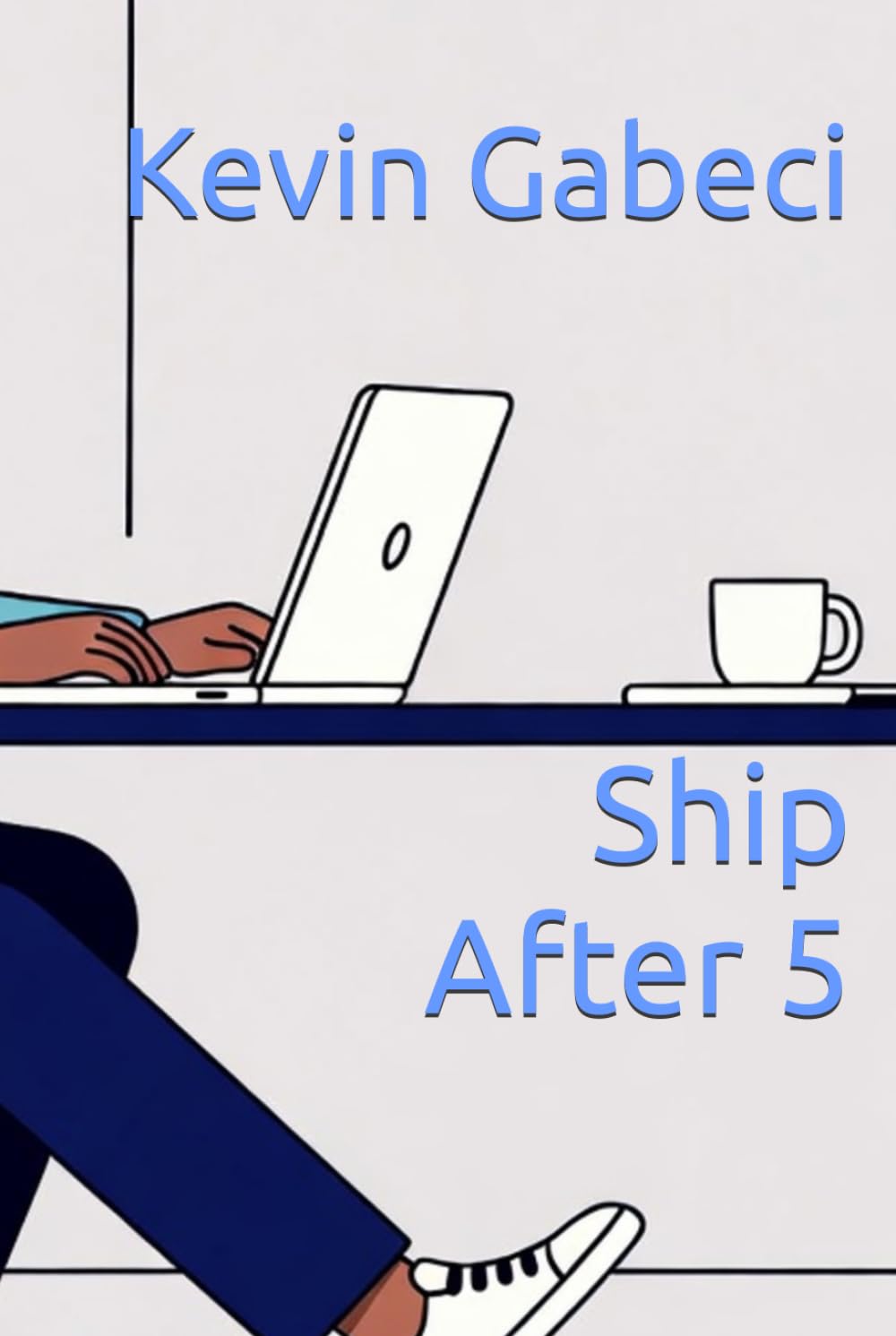 Ship After 5: The AI-Powered Playbook for Building a Profitable SaaS Without Quitting Your Job