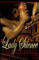 Lady Silence 1461171563 Book Cover
