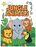 Jungle Animals Coloring Book for Kids Ages 6-8: 18 Fun Jungle Animal Coloring Pages for Boys and Girls | Lion, Elephant, Monkey, Tiger and More!