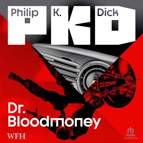 Dr. Bloodmoney by Philip K. Dick episode artwork