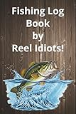 Photo Gallery the reel idiots bass fishing log: a rugged angler s journal to track catches, lure performance, locations, and weather conditions Photo Gallery the reel idiots bass fishing log: a rugged angler s journal to track catches, lure performance, locations, and weather conditions