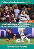 Spielnahes Passspiel in der Passraute (Pratische Trainingskonzepte 4)